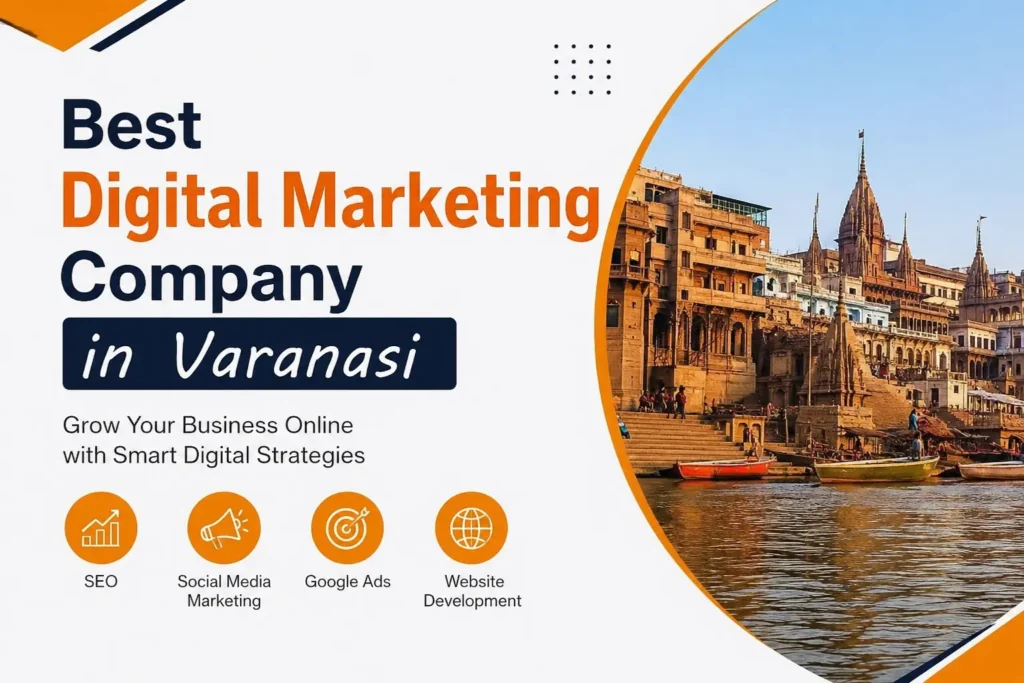 Best digital marketing company in Varanasi